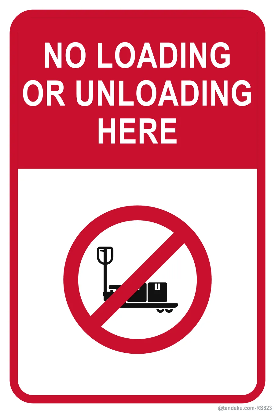 NO LOADING OR UNLOADING HERE — English