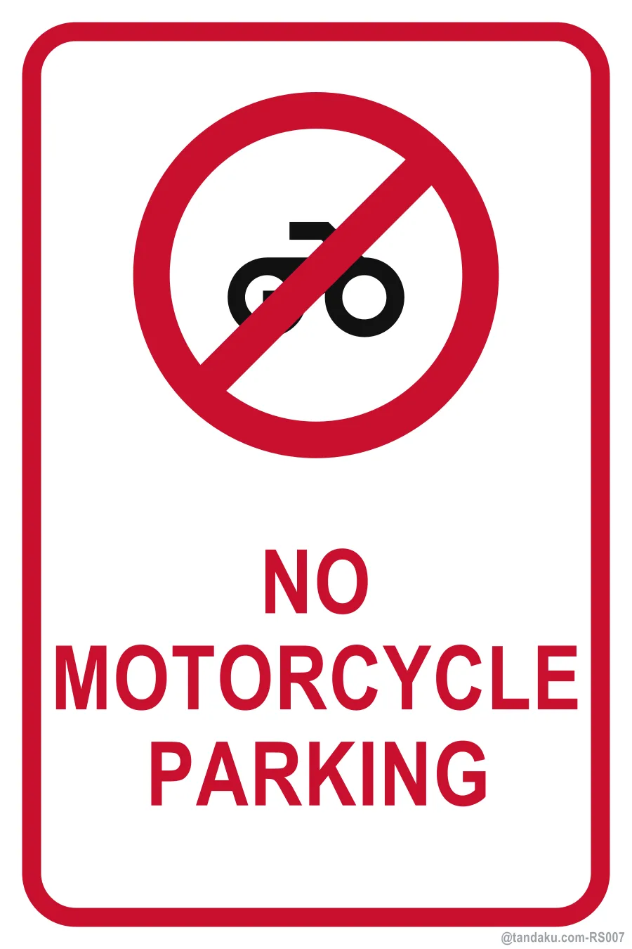 NO MOTORCYCLE PARKING — English