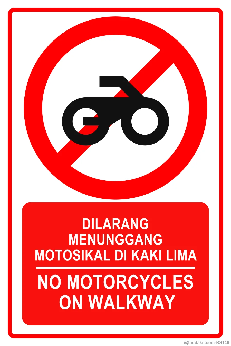 NO MOTORCYCLES ON WALKWAY — BM + EN