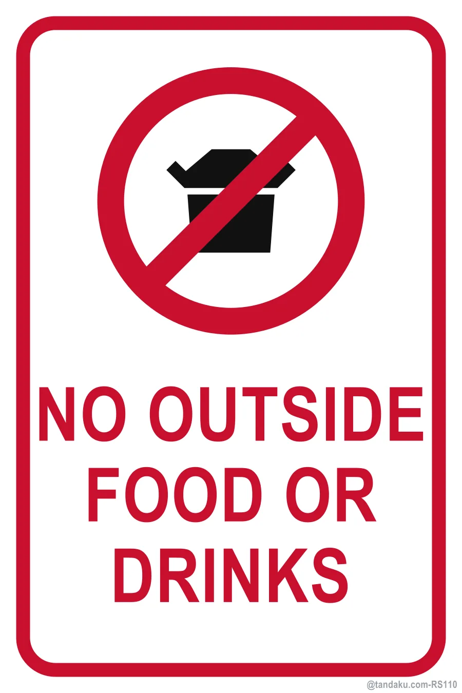 NO OUTSIDE FOOD OR DRINKS — English