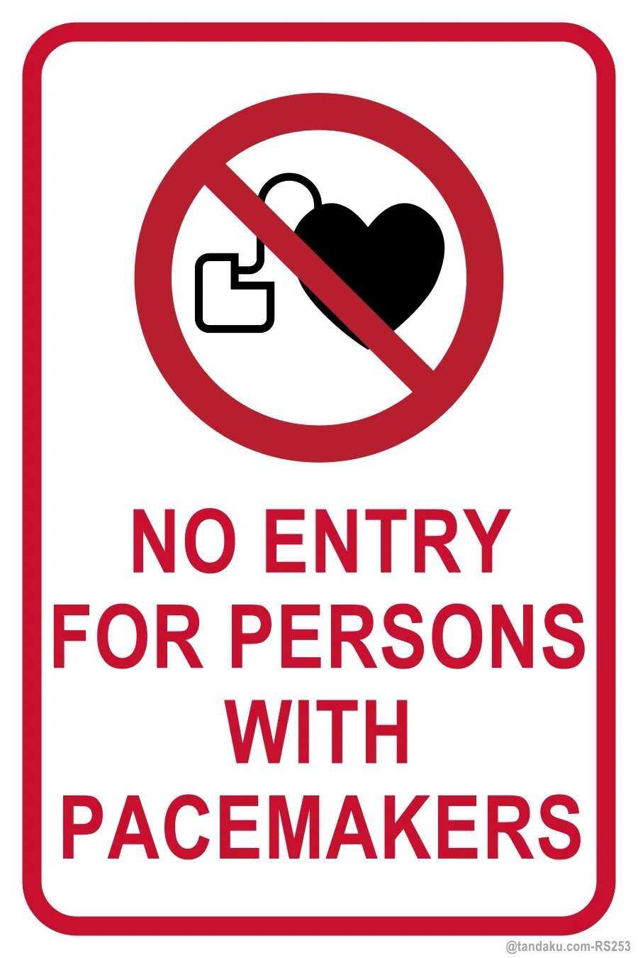 NO ENTRY FOR PERSONS WITH PACEMAKERS — English