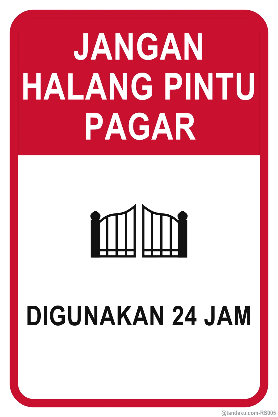 DO NOT BLOCK GATE — Bahasa Malaysia