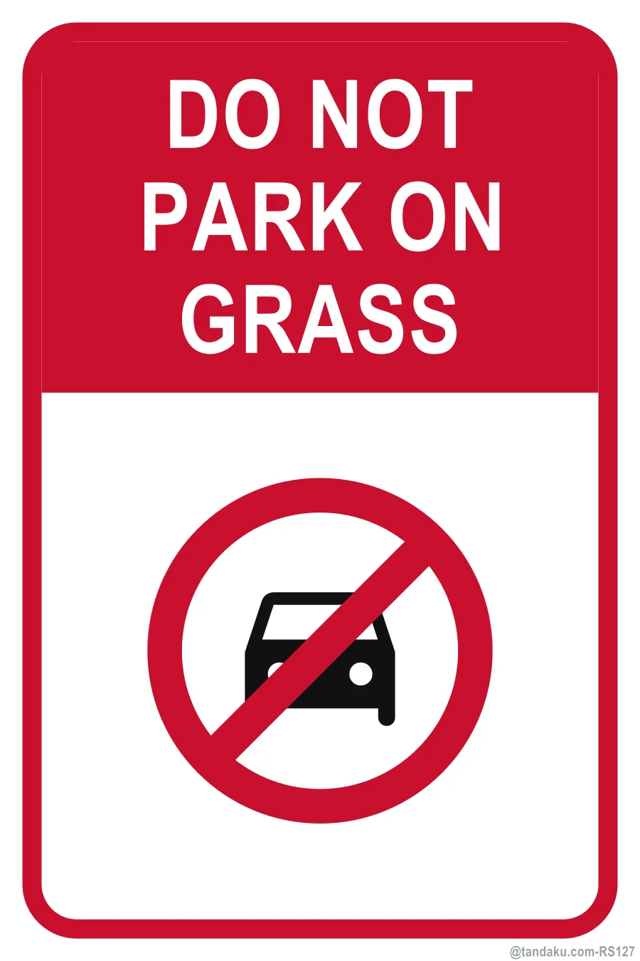 DO NOT PARK ON GRASS — English