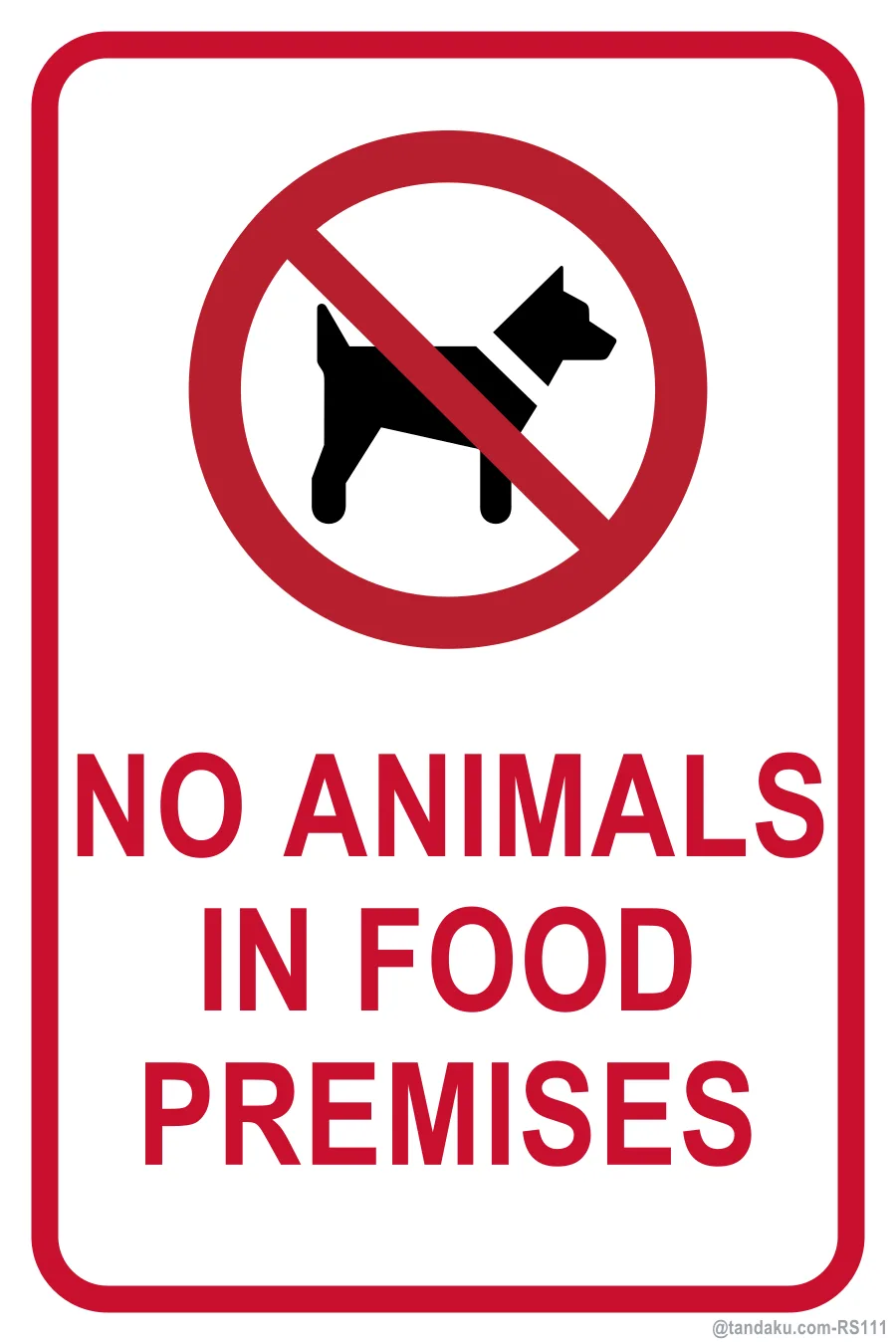 NO ANIMALS IN FOOD PREMISES — English