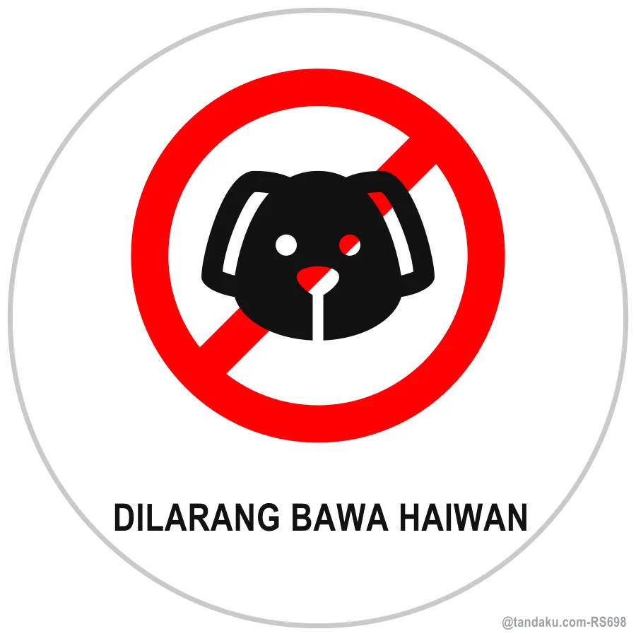 NO PETS — Bahasa Malaysia