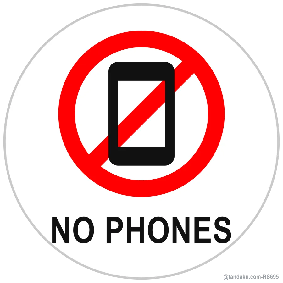 NO PHONES — English