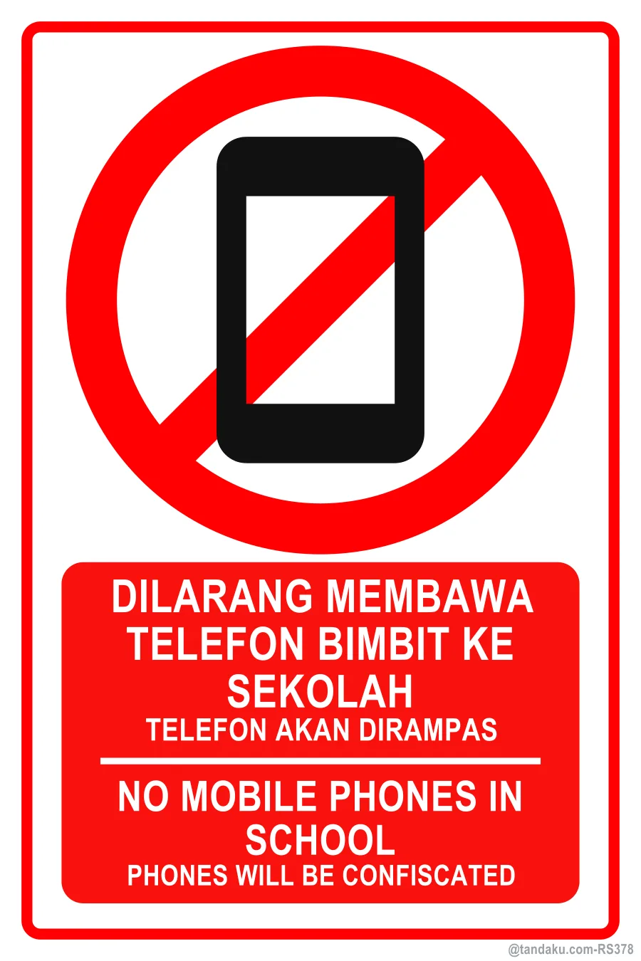 NO MOBILE PHONES IN SCHOOL — BM + EN