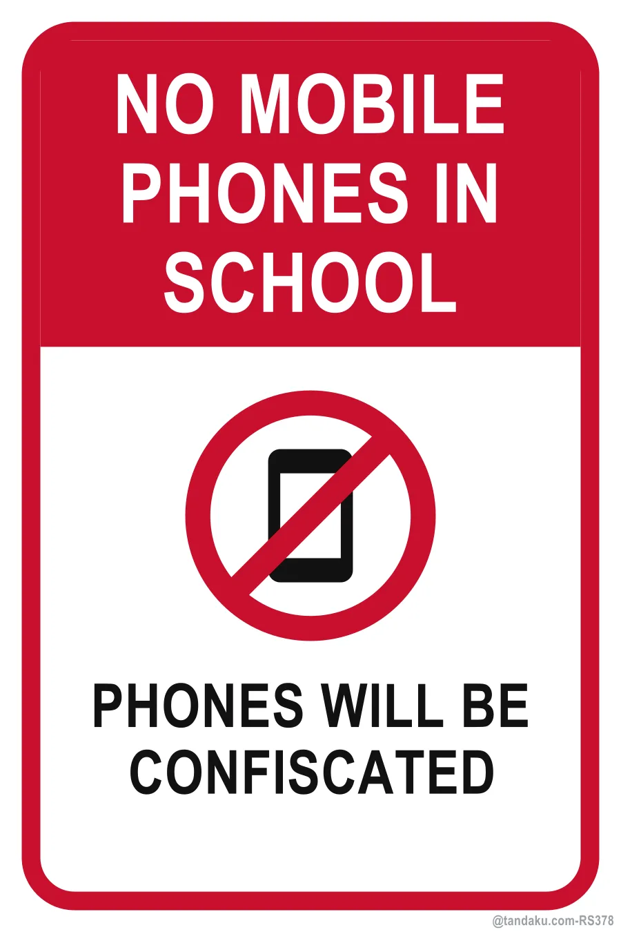 NO MOBILE PHONES IN SCHOOL — English