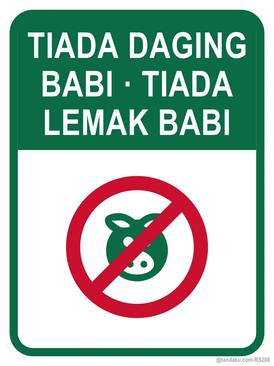 NO PORK · NO LARD — Bahasa Malaysia