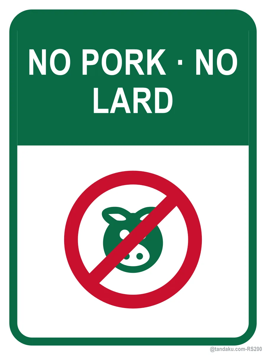 NO PORK · NO LARD — English