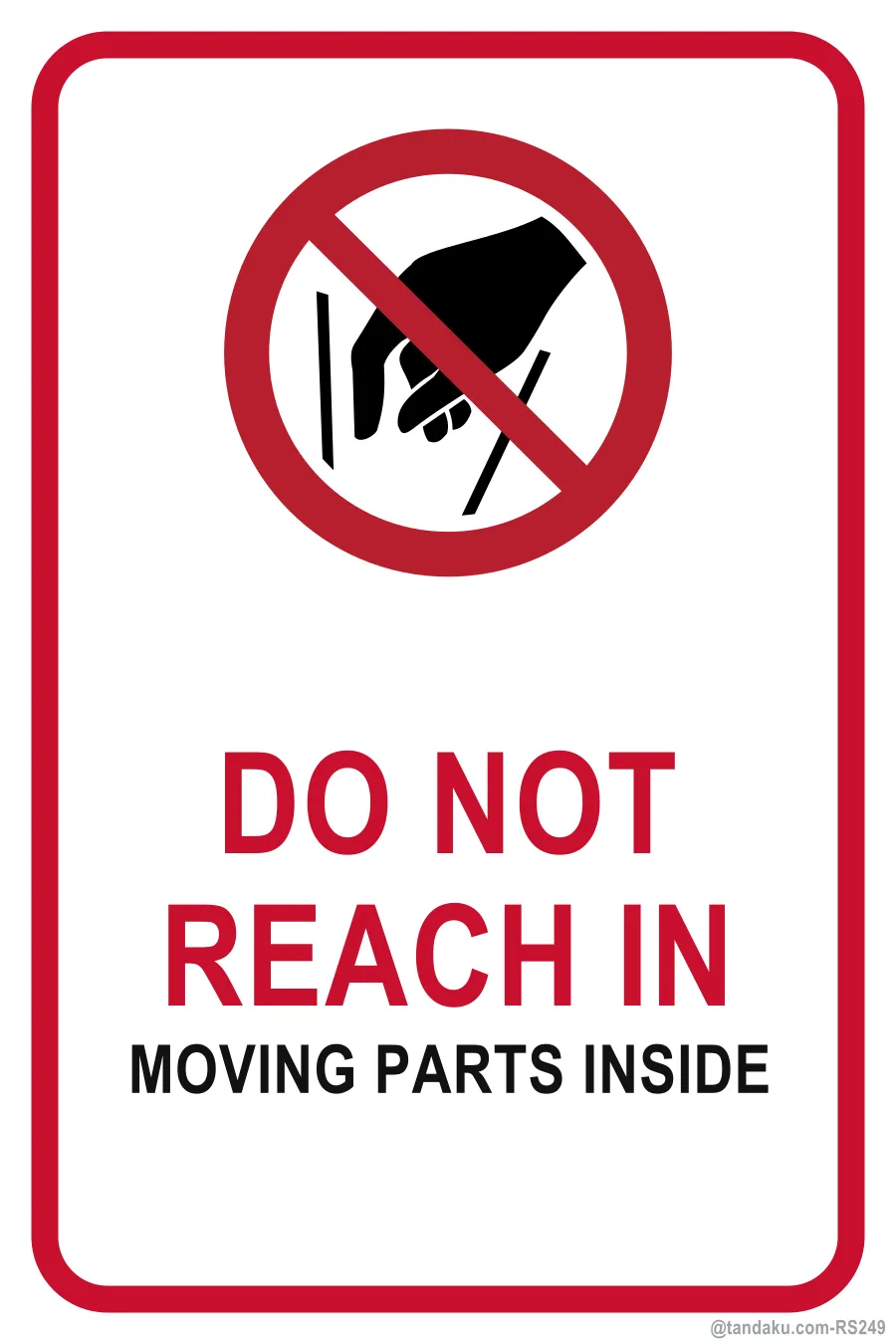 DO NOT REACH IN — English