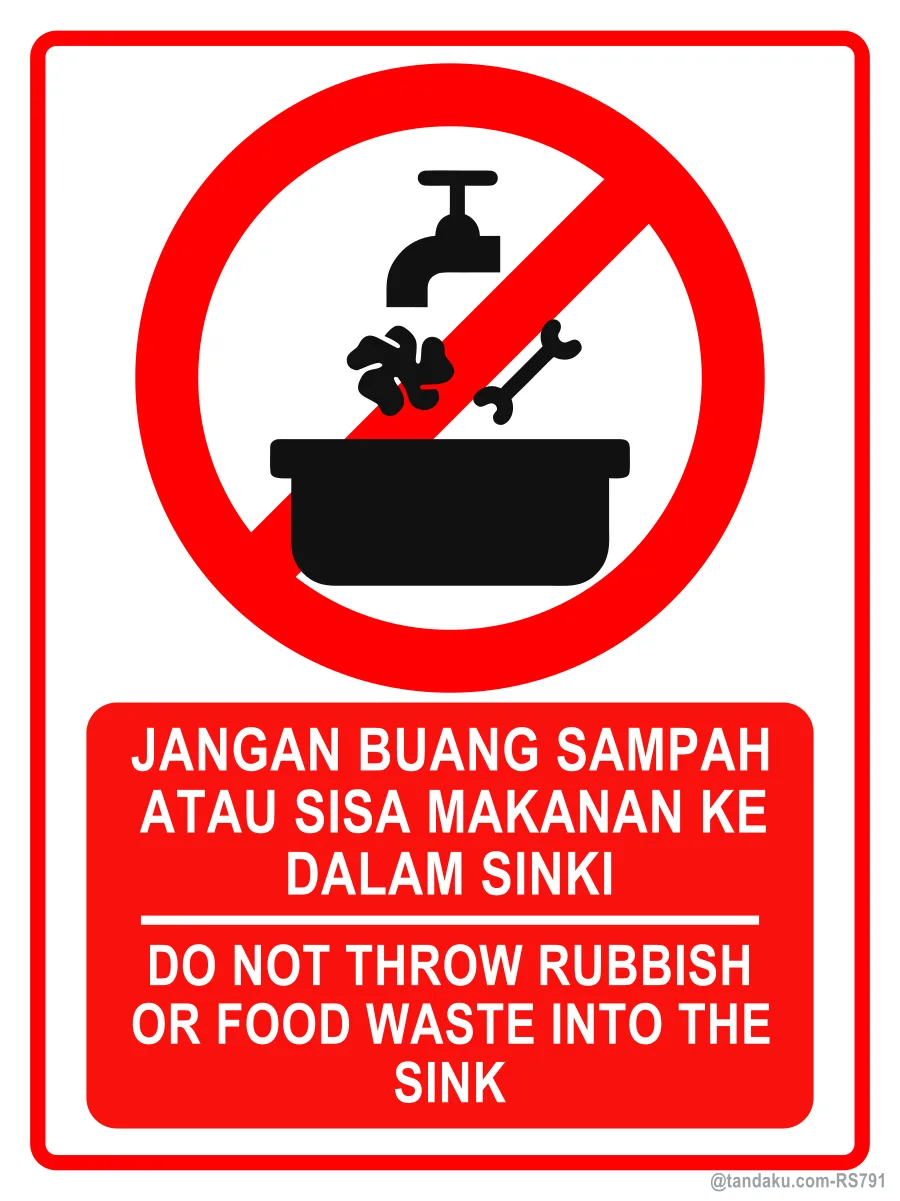 DO NOT THROW RUBBISH OR FOOD WASTE INTO THE SINK — BM + EN