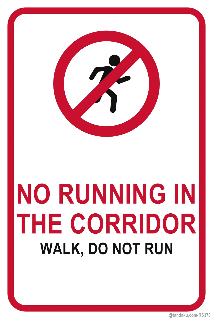 NO RUNNING IN THE CORRIDOR — English