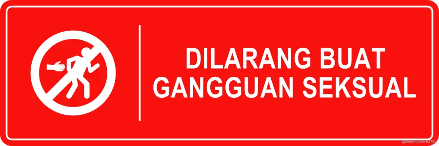 NO SEXUAL HARASSMENT — Bahasa Malaysia