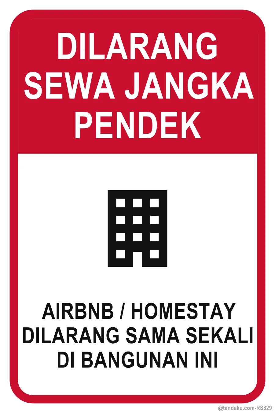 NO SHORT-TERM RENTALS — Bahasa Malaysia