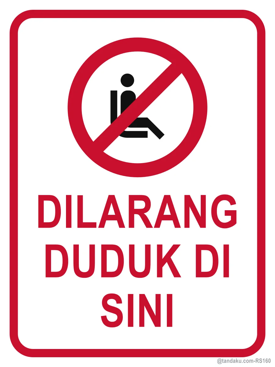 DO NOT SIT HERE — Bahasa Malaysia