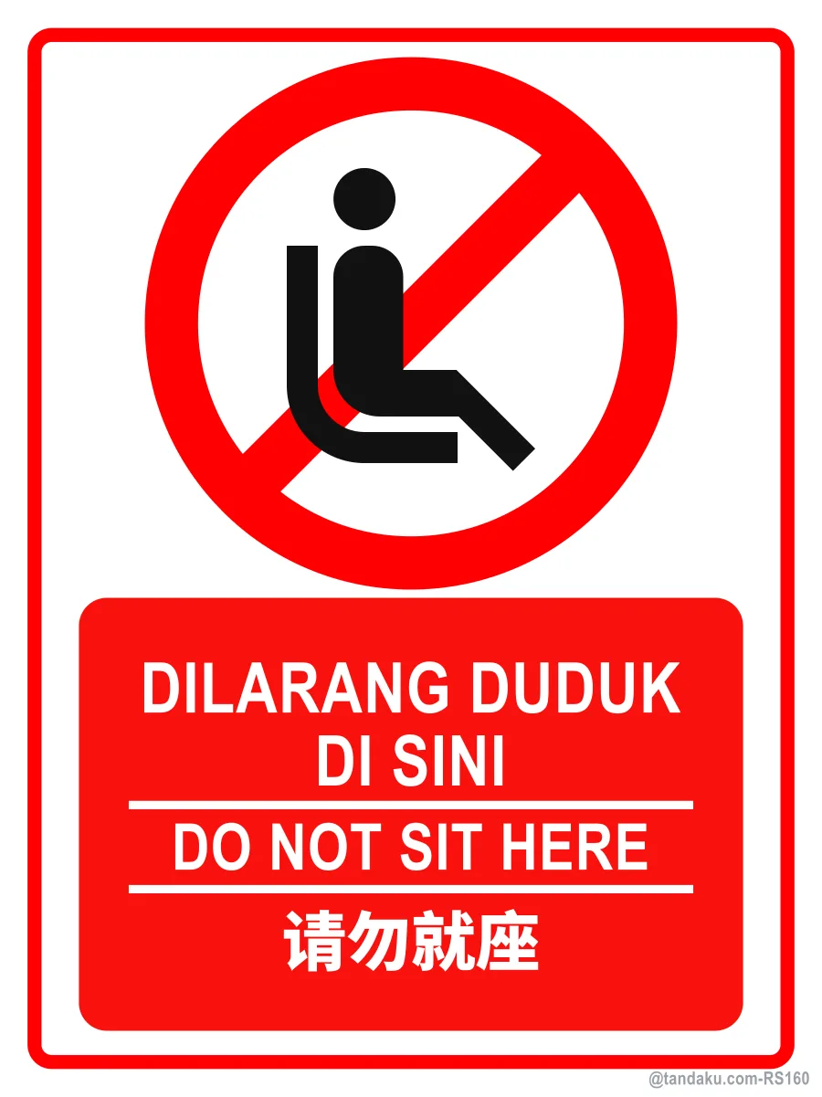DO NOT SIT HERE — BM + EN + 中文
