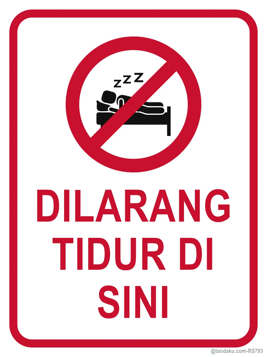 NO SLEEPING HERE — Bahasa Malaysia