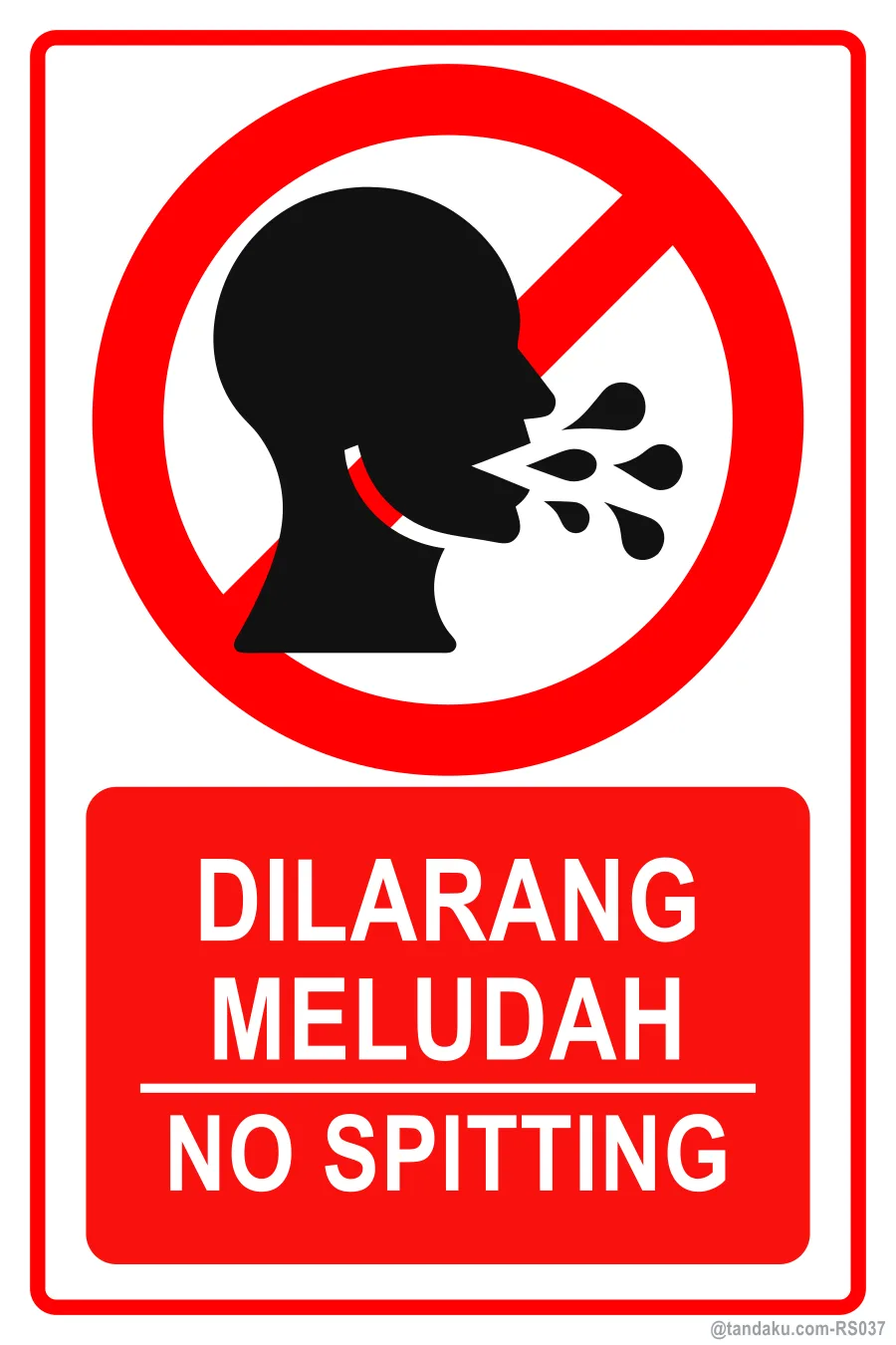 NO SPITTING — BM + EN