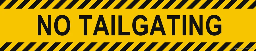 NO TAILGATING — English