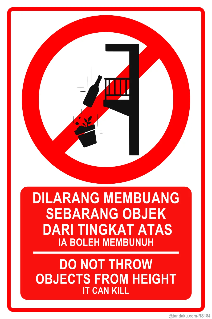 DO NOT THROW OBJECTS FROM HEIGHT — BM + EN