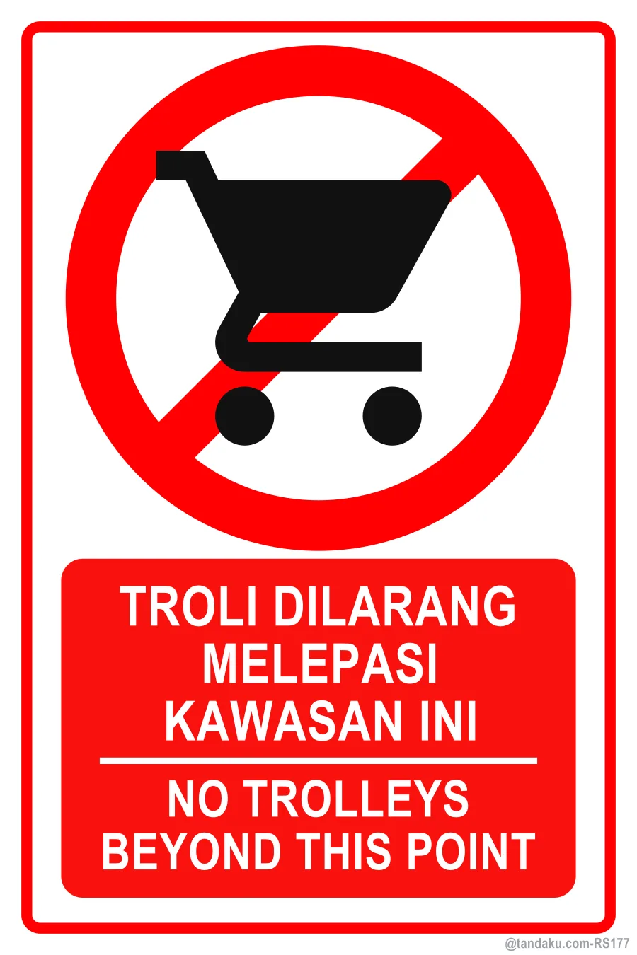NO TROLLEYS BEYOND THIS POINT — BM + EN