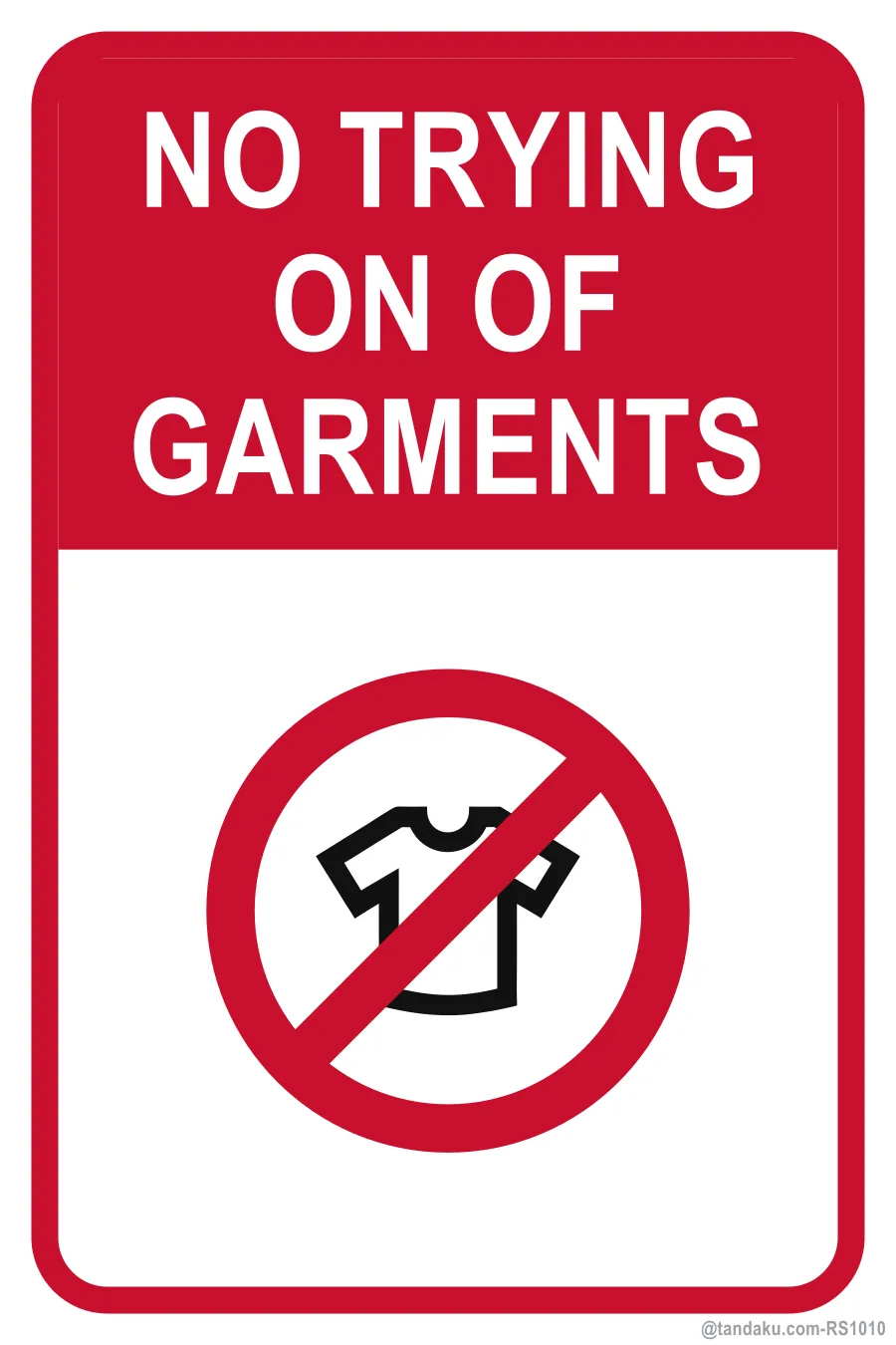 NO TRYING ON OF GARMENTS — English