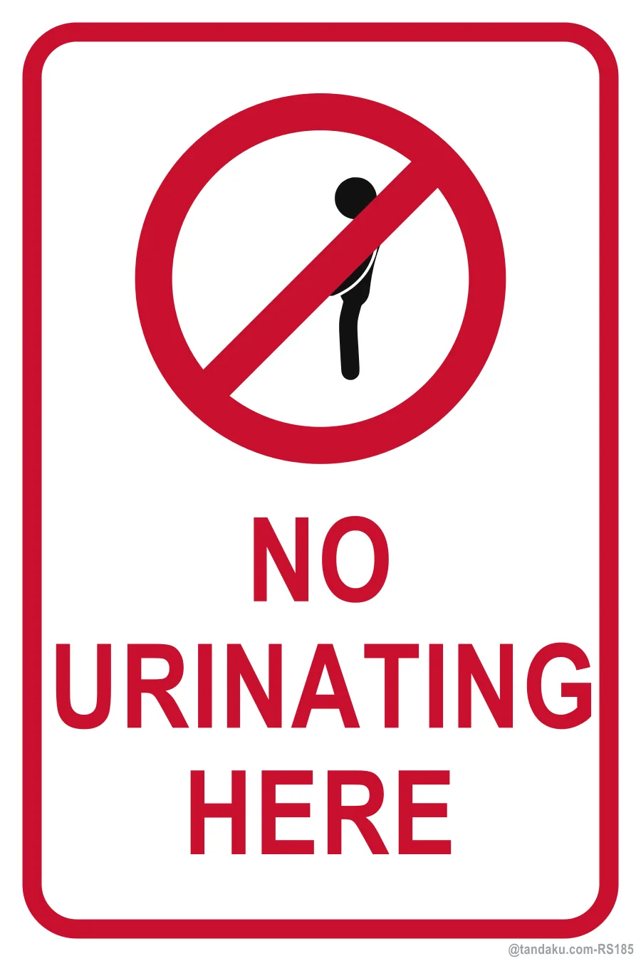 NO URINATING HERE — English