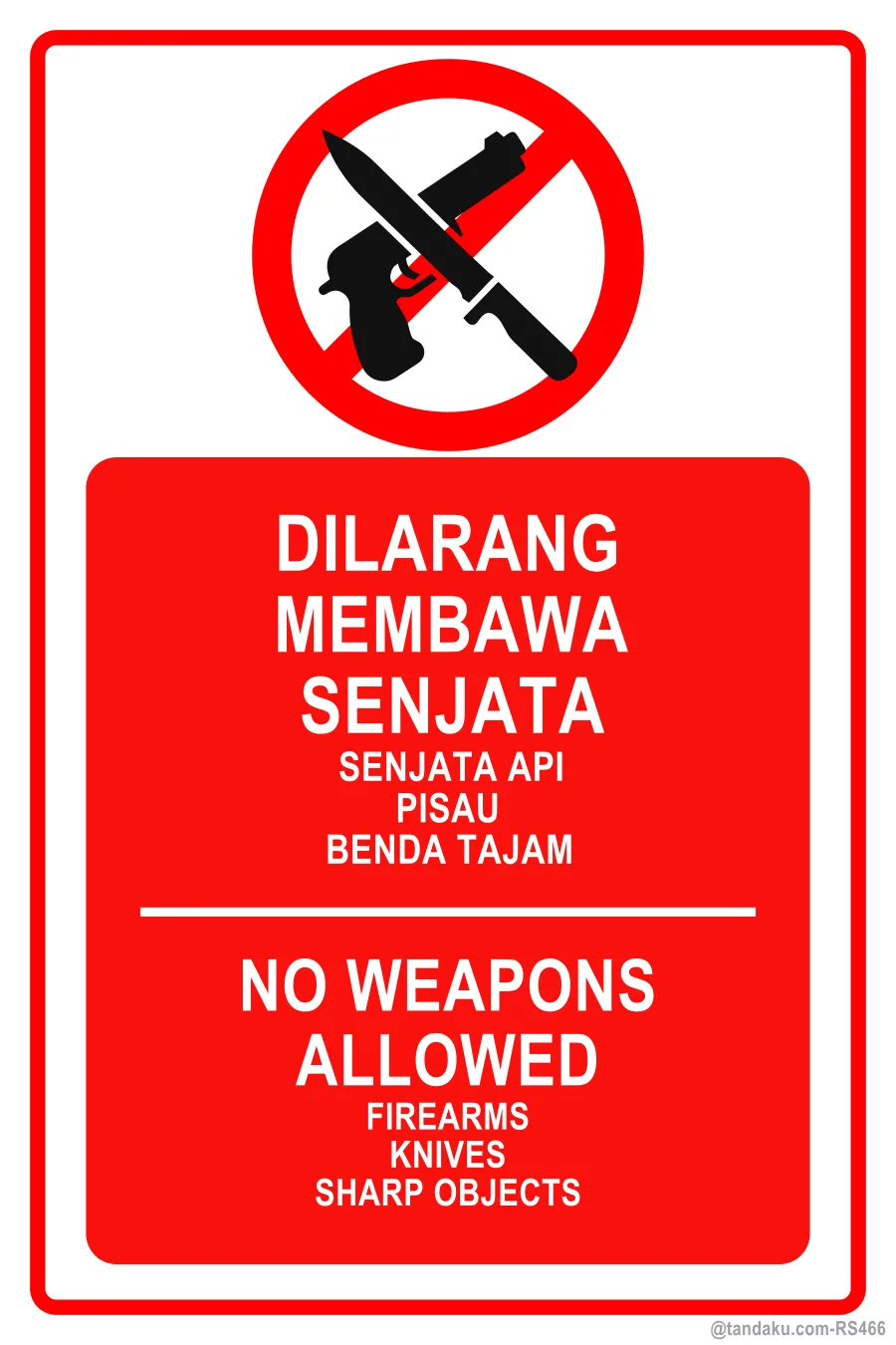 NO WEAPONS ALLOWED — BM + EN