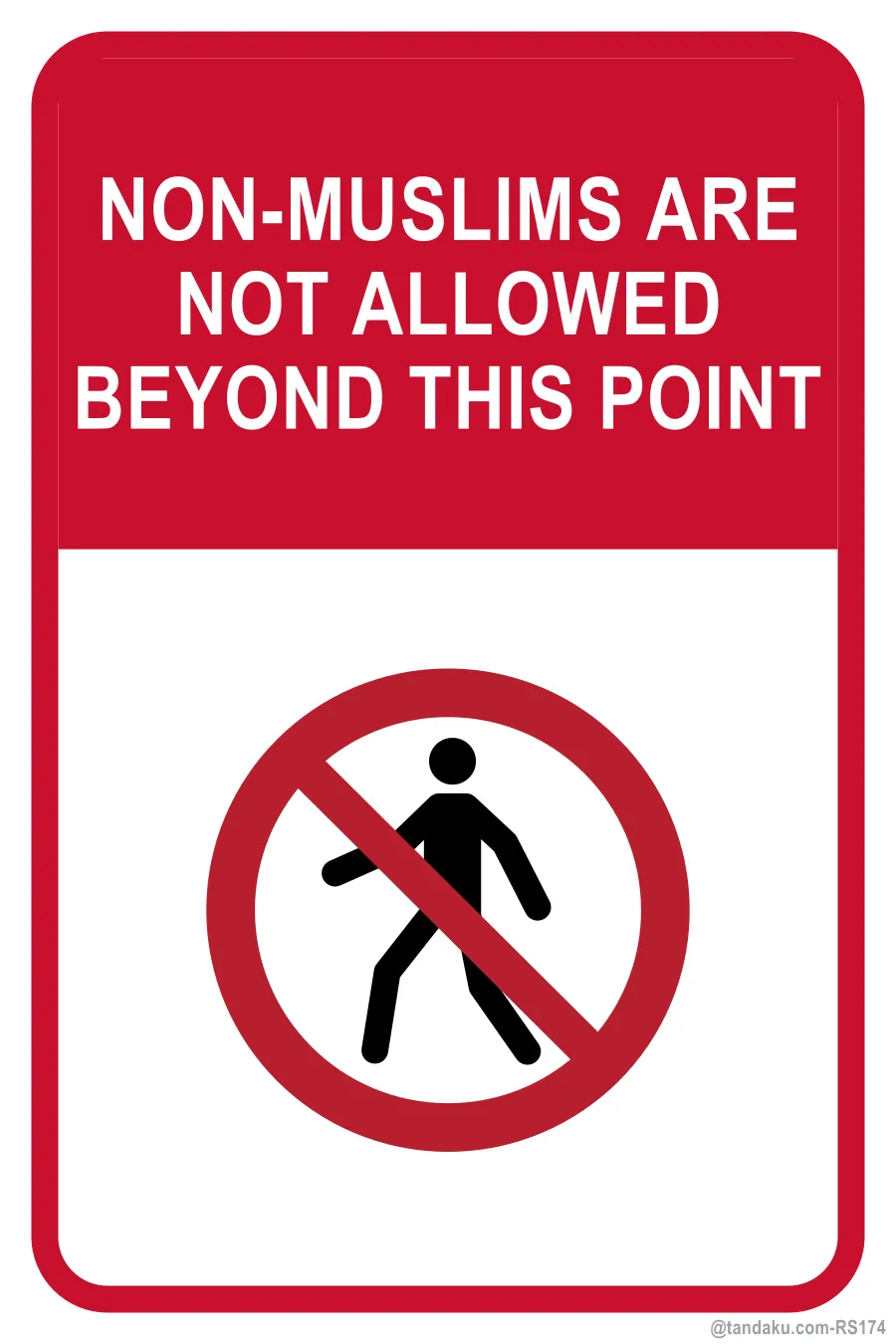 NON-MUSLIMS ARE NOT ALLOWED BEYOND THIS POINT — English