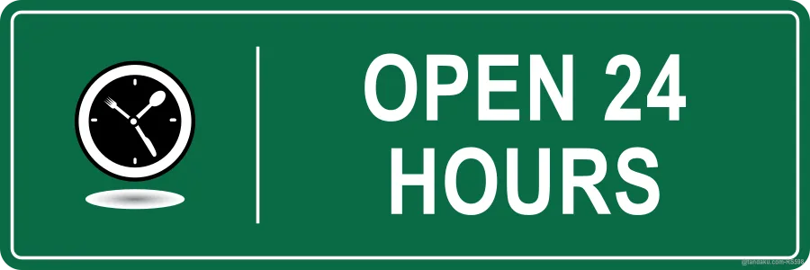 OPEN 24 HOURS — English