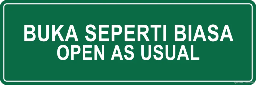 Open As Usual Sign
