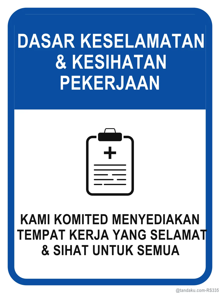 OCCUPATIONAL SAFETY & HEALTH POLICY — Bahasa Malaysia