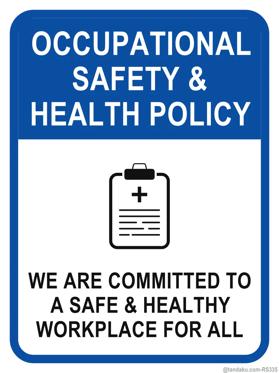 OCCUPATIONAL SAFETY & HEALTH POLICY — English