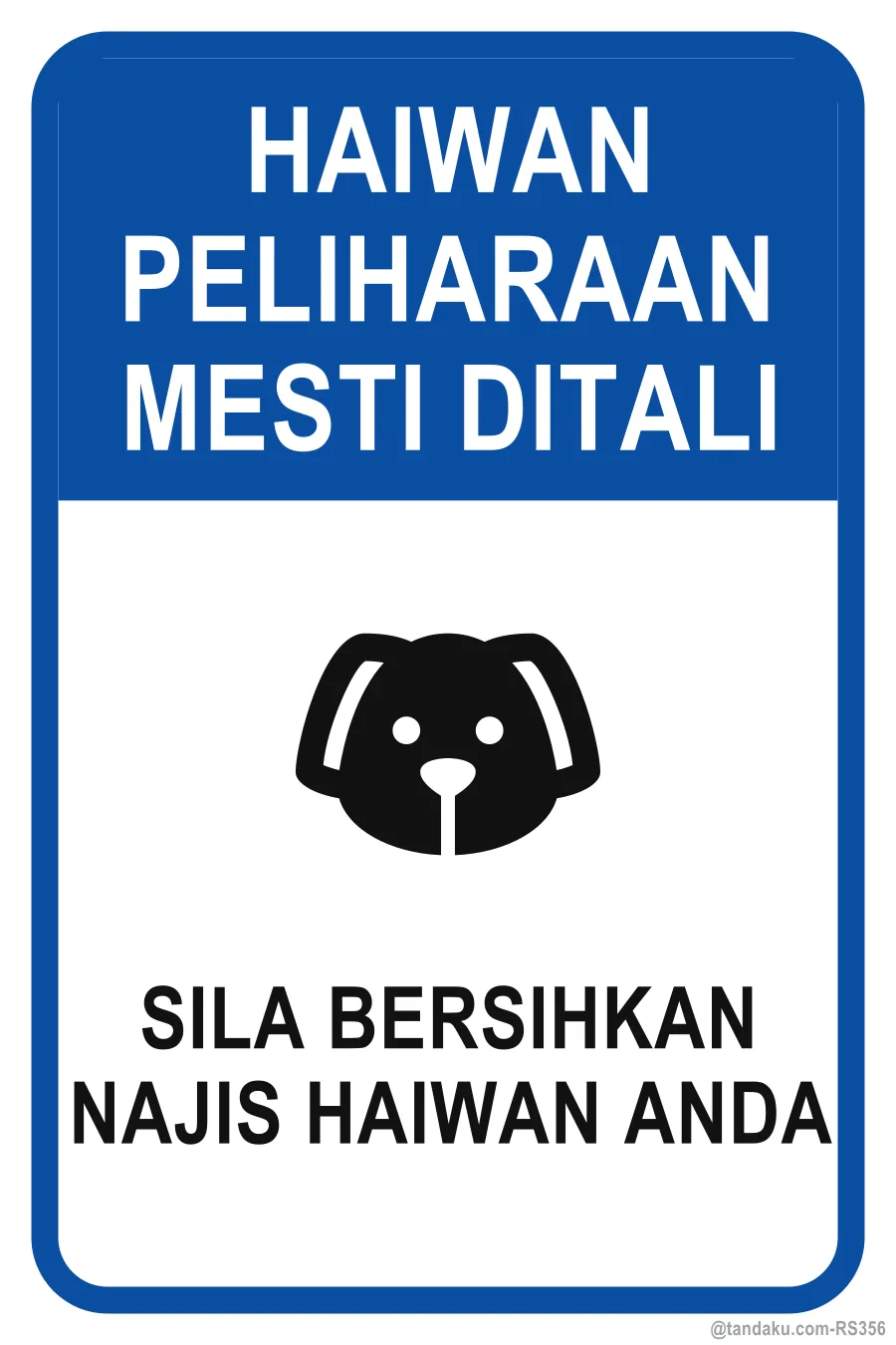 PETS MUST BE ON A LEASH — Bahasa Malaysia