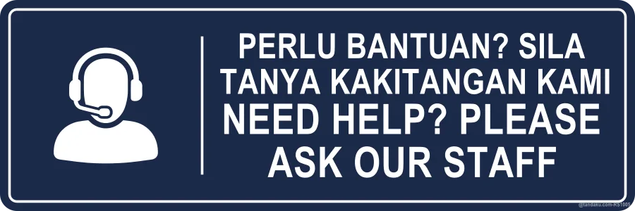 Please Ask Our Staff Sign