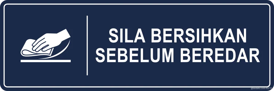 PLEASE CLEAN AS YOU GO — Bahasa Malaysia