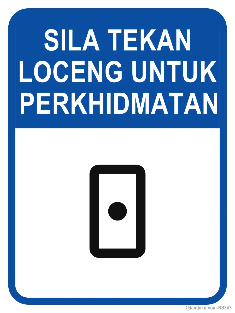 PLEASE RING THE BELL FOR SERVICE — Bahasa Malaysia
