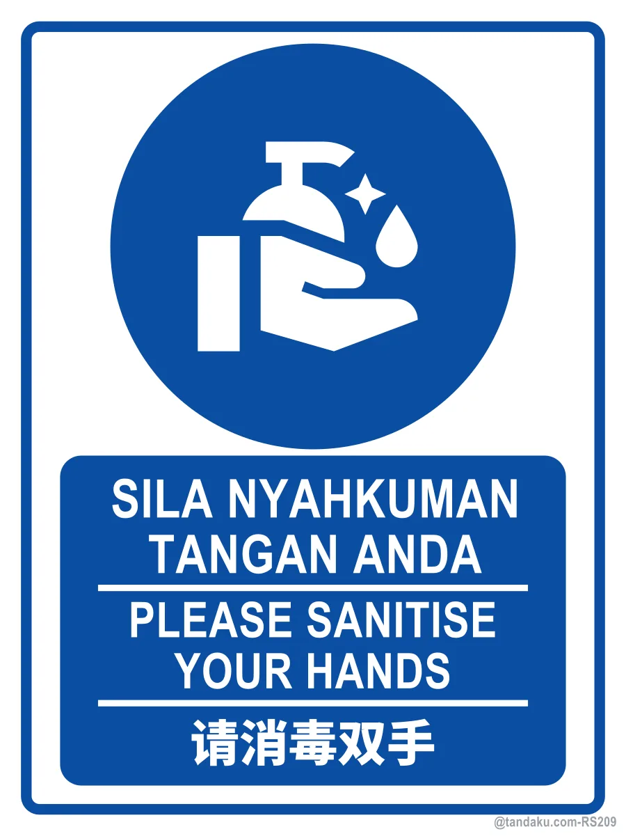 PLEASE SANITISE YOUR HANDS — BM + EN + 中文