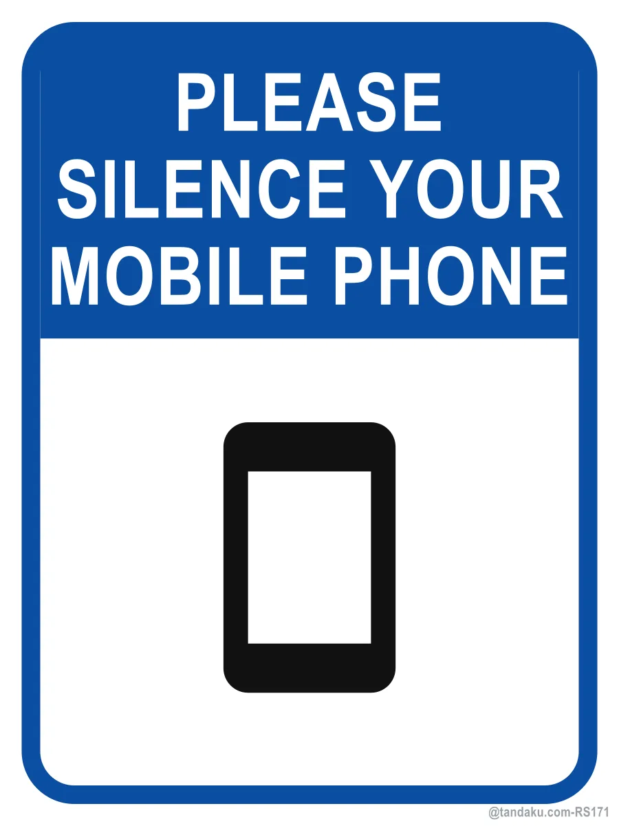 PLEASE SILENCE YOUR MOBILE PHONE — English