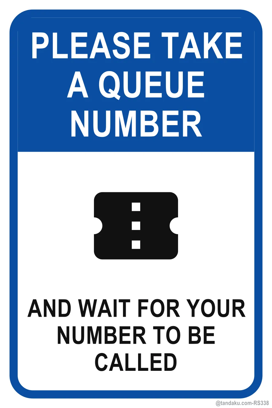PLEASE TAKE A QUEUE NUMBER — English