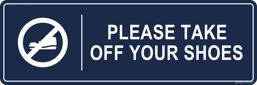 PLEASE TAKE OFF YOUR SHOES — English