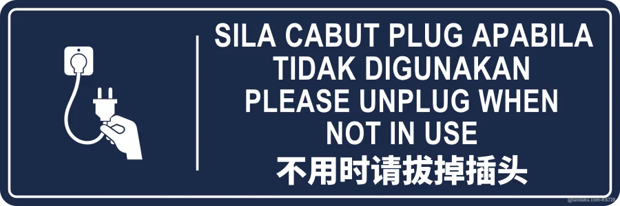 PLEASE UNPLUG WHEN NOT IN USE — BM + EN + 中文