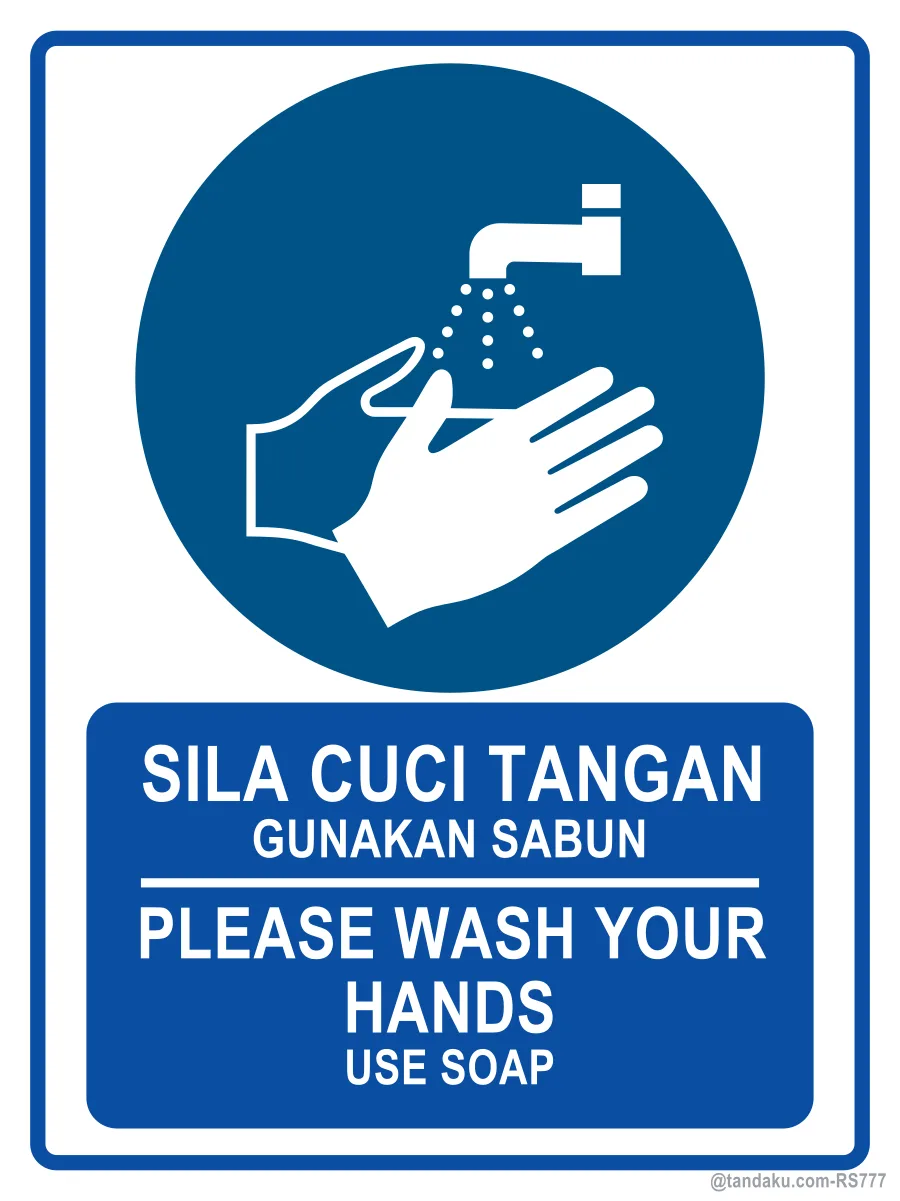PLEASE WASH YOUR HANDS — BM + EN