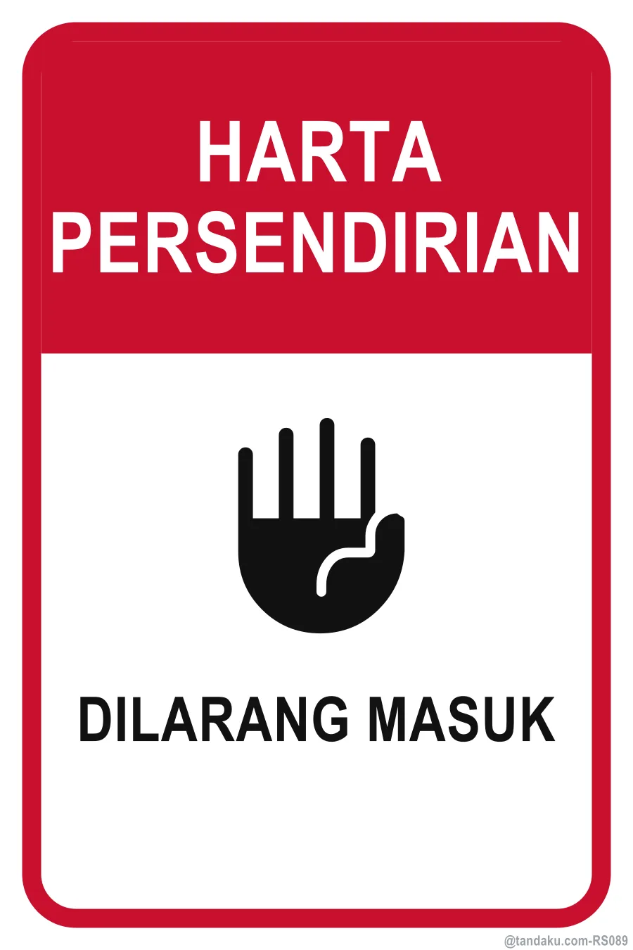 PRIVATE PROPERTY — Bahasa Malaysia