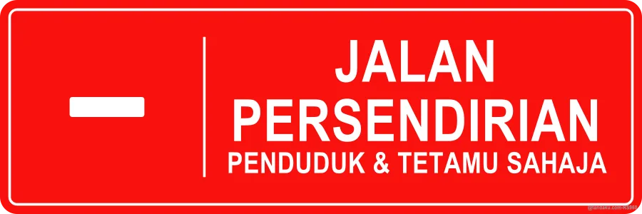 PRIVATE ROAD — Bahasa Malaysia