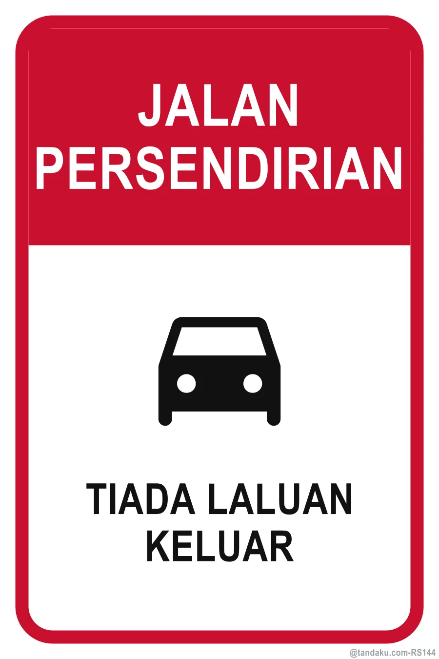 PRIVATE ROAD — Bahasa Malaysia