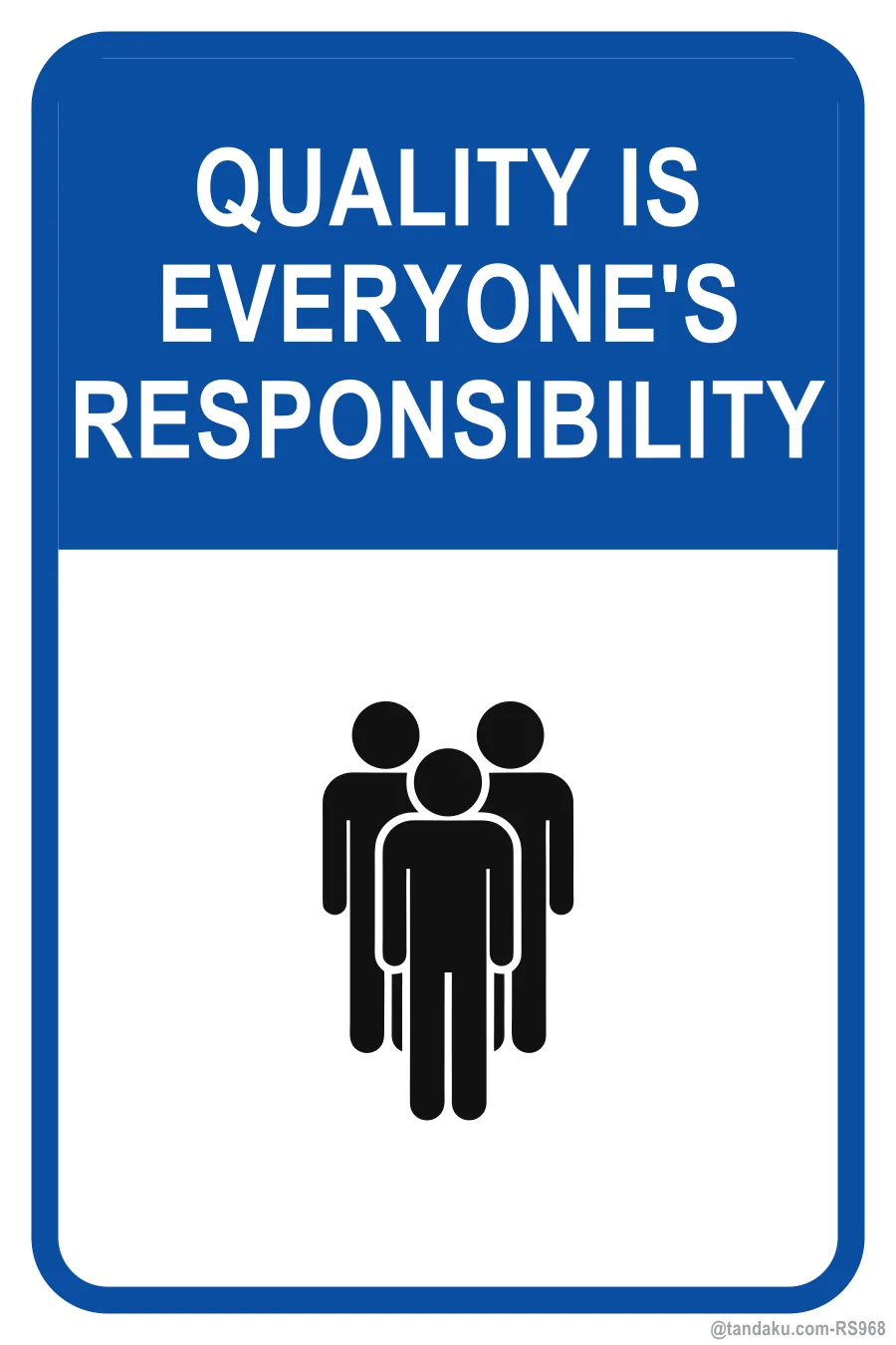 QUALITY IS EVERYONE'S RESPONSIBILITY — English