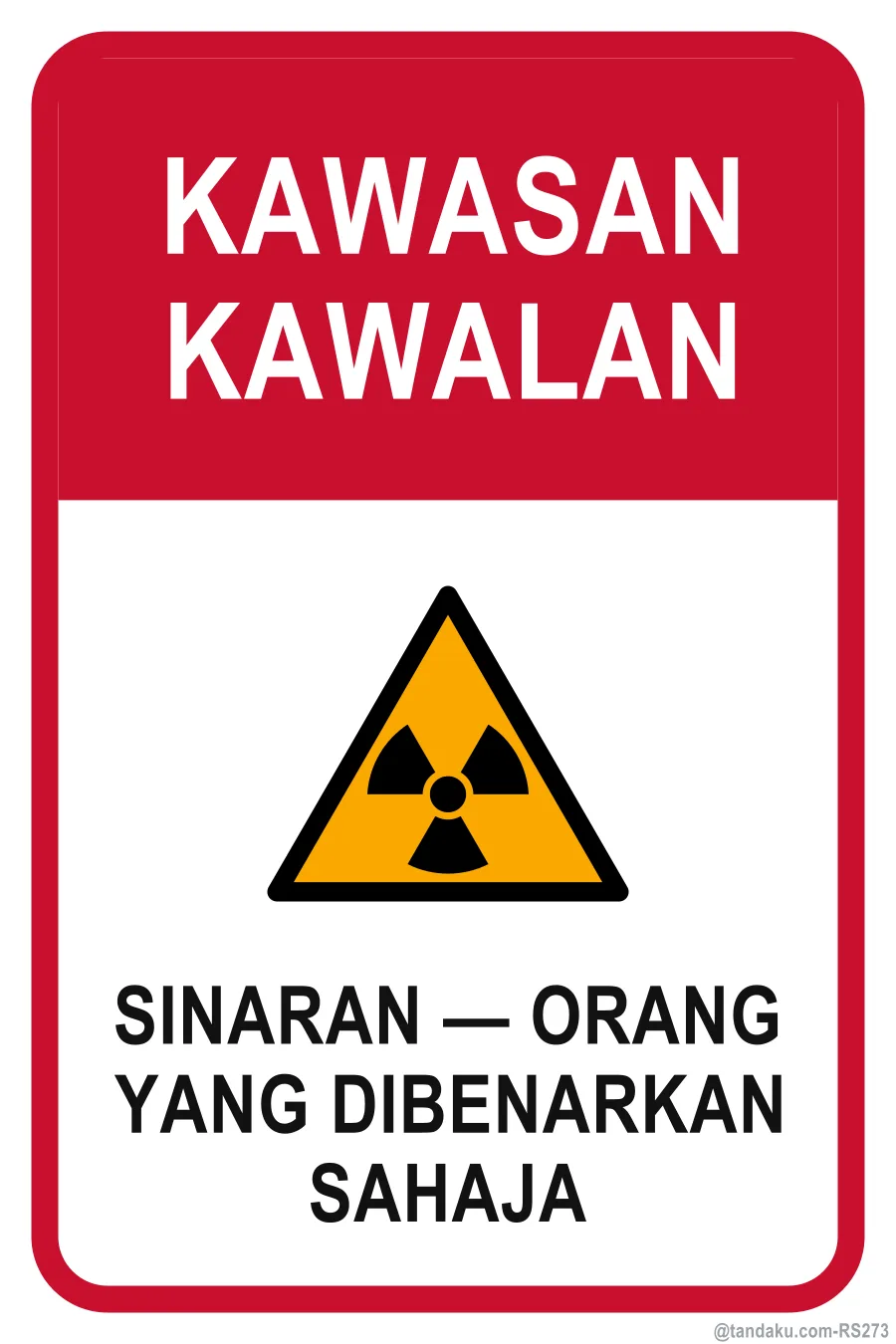 CONTROLLED AREA — Bahasa Malaysia