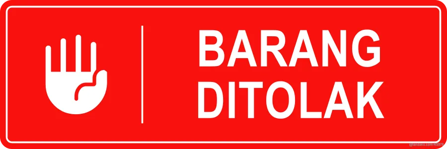 REJECTED GOODS — Bahasa Malaysia